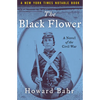The Black Flower: A Novel of the Civil War - Paperback