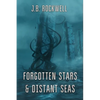 Forgotten Stars & Distant Seas - Paperback