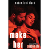 Make Her: BWWM Adult Stories - Paperback