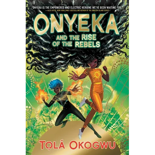 Onyeka and the Rise of the Rebels - Hardcover