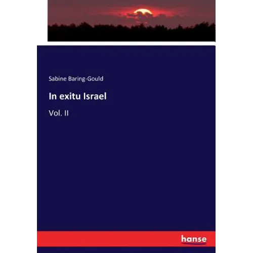 In exitu Israel: Vol. II - Paperback