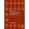 Salvador Allende and the Villa San Luis: Icons of the Just City - Hardcover