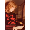 Run Ruby Run - Paperback