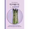 My Diabetic Cookbook: 50 Tasty & Delicious Recipes to Follow Your Diabetic Diet with Taste - Paperback