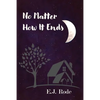 No Matter How It Ends - Paperback