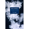 Rock Crystal - Paperback