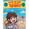 Look at Me I'm going to Spain!: A Bilingual Adventure! - Paperback