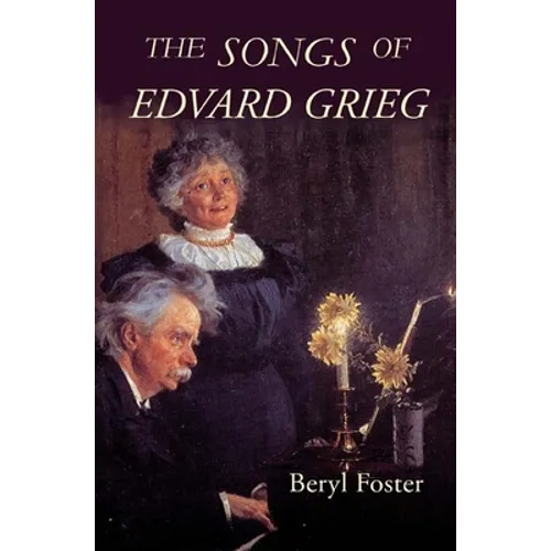 The Songs of Edvard Grieg - Paperback