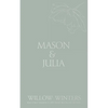 Mason & Julia: You Are My Reason - Paperback