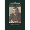 The Cambridge Companion to Merleau-Ponty - Hardcover