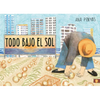 Todo Bajo El Sol / All Under the Sun - Hardcover