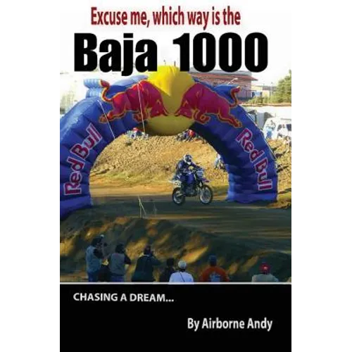 Excuse me, which way is the Baja 1000? - Paperback