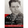Every Soldier Has a Story - Paperback