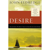 The Desire: The Journey We Must Take to Find the Life God Offers - Paperback