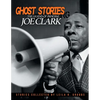 Ghost Stories: The Legend of Principal Joe Clark - Paperback