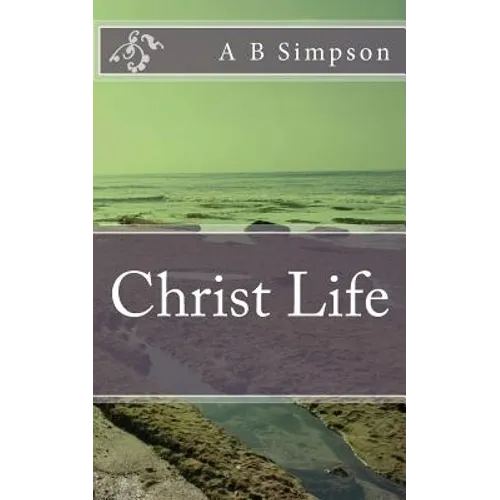Christ Life - Paperback