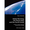 Global Warming, the Ozone Hole, and the Fourth Estate - Paperback