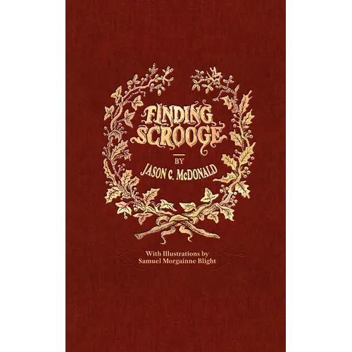 Finding Scrooge: or Another Christmas Carol - Paperback