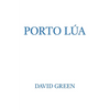 Porto Lúa - Paperback