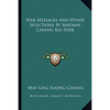 War Messages And Other Selections By Madame Chiang Kai-Shek - Paperback