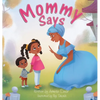 Mommy Says - Hardcover