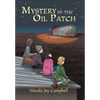 Mystery in the Oil Patch - Hardcover