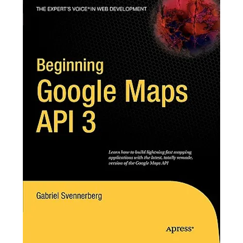 Beginning Google Maps API 3 - Paperback