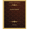 Arcane Schools - Paperback
