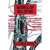 Works of Wildfire: poems - Paperback