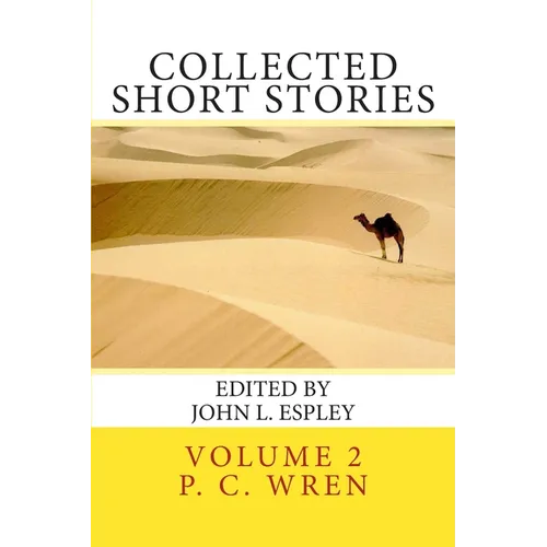 Collected Short Stories: of Percival Christopher Wren - Paperback