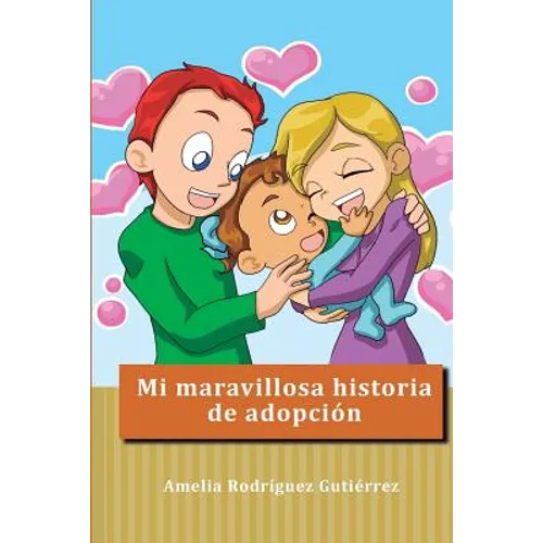 Mi maravillosa historia de adopción - Paperback