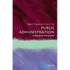 Public Administration: A Very Short Introduction - Paperback
