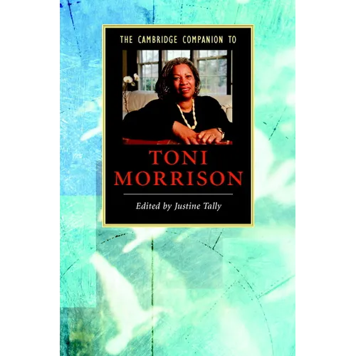 The Cambridge Companion to Toni Morrison - Hardcover