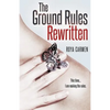 The Ground Rules: Rewritten - Paperback