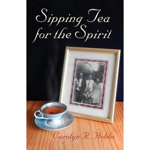 Sipping Tea for the Spirit - Paperback