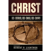 Christ, His Church, His Cross, His Crown - Paperback