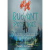 Buoyant Passages: The Story of My Family, My Life as an Identical Twin, and My Escapes into the Canadian Wilderness - Hardcover