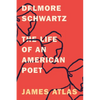 Delmore Schwartz: The Life of an American Poet - Paperback