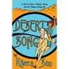 Desert Song: A Girl in Exile, a Trickster Horse, and the Women Rising Up - Paperback