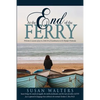 At the End of the Ferry - Paperback