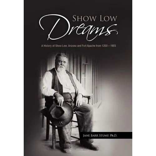 Show Low Dreams - Hardcover