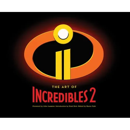 The Art of Incredibles 2: (Pixar Fan Animation Book, Pixar's Incredibles 2 Concept Art Book) - Hardcover