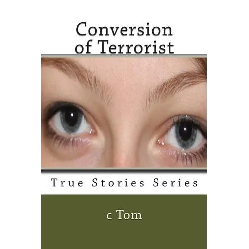 Conversion of Terrorist - Paperback