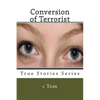 Conversion of Terrorist - Paperback