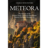 Meteora: The History of the Famous Greek Landmark that Houses Eastern Orthodox Monasteries - Paperback