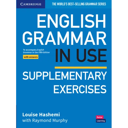 English Grammar in Use Supplementary Exercises Book with Answers: To Accompany English Grammar in Use Fifth Edition - Paperback