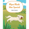 Piper Finds Her Special - Paperback
