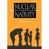 Nuclear Nativity - Hardcover