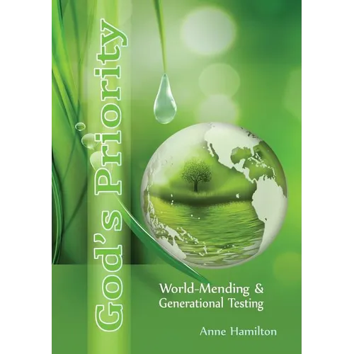 God's Priority: World-Mending and Generational Testing - Paperback