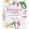 Big Book of Botanical Crafts: How to Make Candles, Soaps, Scrubs, Sanitizers & More with Plants, Flowers, Herbs & Essential Oils - Hardcover